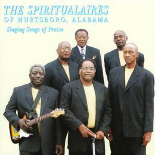 The Spiritualaires Of Hurtsboro Alabama Singing Songs of Praise (CD) Album