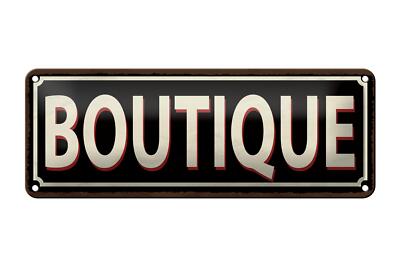 Blechschild Hinweis 27x10 cm Boutique Deko Schild