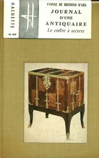 Livre journal d'une antiquaire le coffre à secret Yvonne De Brémond D'Ars 1962