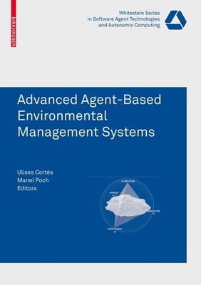 Advanced Agent Based Environmental Management System  Series Softcover Book