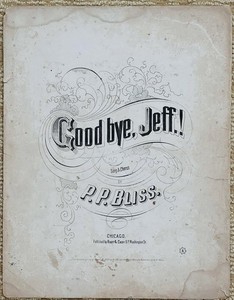 scarce CIVIL WAR ~ END sheet music GOOD BYE, JEFF Chicago 1865 ~ Jefferson Davis