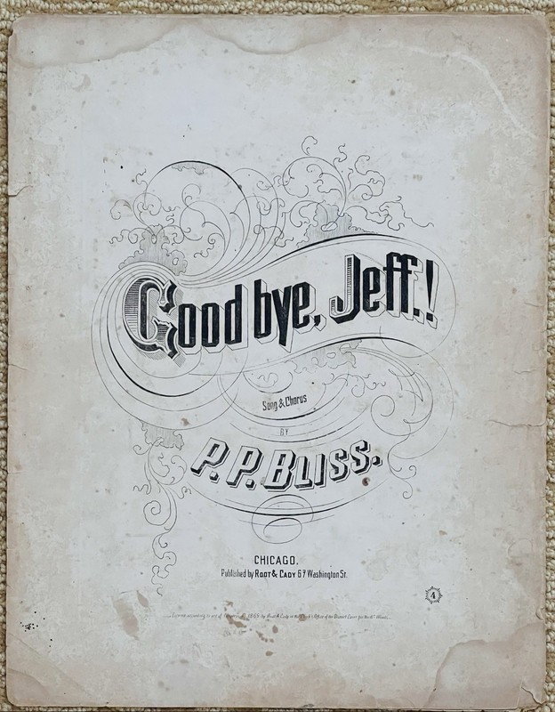 scarce CIVIL WAR ~ END sheet music GOOD BYE, JEFF Chicago 1865 ~ Jefferson Davis