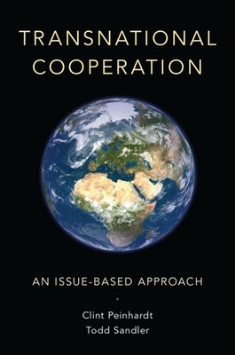 Transnational Cooperation: An Issue-Based Approach By Peinhardt,