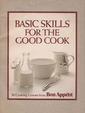 Basic Skills for the Good Cook