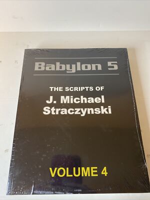 Babylon 5 - The Scripts of J. Michael Straczynski  [ Volume 4 ] - Sealed READ