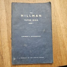 The Hillman Super Minx Mark 1 Owners Handbook