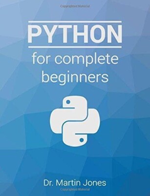 Python for complete beginners: A friendly guide to codi - Paperback NEW Dr Marti