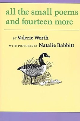 All the Small Poems and Fourteen More by Worth, Valerie 0374403457 FREE Shipping