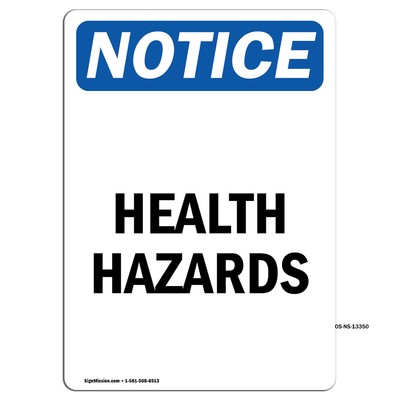 Health Hazards OSHA Notice Sign Metal Plastic Decal