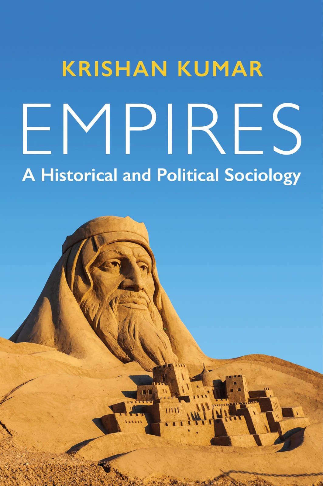 Empires : A Historical And Political Sociology Krishan (University Of Virginia) Kumar - Image 5
