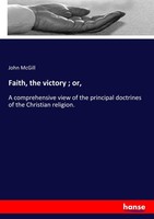 Faith, The Victory Or John Mcgill
