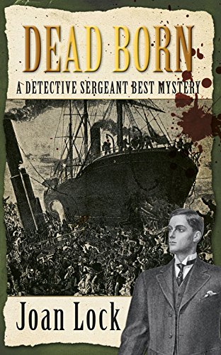 Dead Born: A Detective Sergeant Best Mystery 2 (Detective... - Lock, Joan