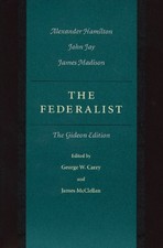 THE FEDERALIST By Alexander Hamilton & John Jay **BRAND NEW**