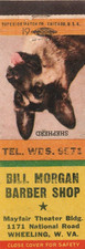 Vintage Matchcover Bill Morgan Barber Shop Wheeling W VA
