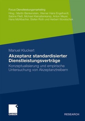 Akzeptanz standardisierter Dienstleistungsverträge : Konzeptualisierung und empi