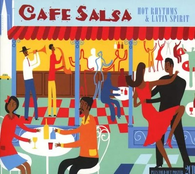 Café Salsa - Hot Rhythms & Latin Spirit, verschiedene