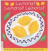 LEMONS, LEMONS, LEMONS By Sarah Schultz & Lalitte Scott - Hardcover *Excellent*