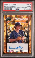 2023 Leaf Metal Ethan Holliday Auto Gold Crystal 1/1 PSA 9 🔥
