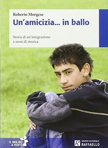 Unamicizia... in ballo von Morgese, Roberto | Buch | Zustand sehr gut