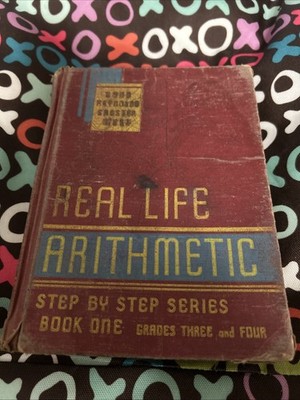 Rare Vintage 1943 Real Life Arithmetic Book 1 Grades 3 And 4 Hardcover 