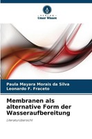 Paula Mayara Morais Da Silva (U. A.) | Membranen Als Alternative Form Der...