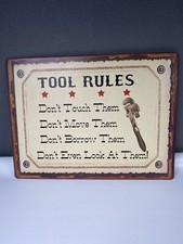Metal sign   Tool Rules   10 X 14  Mane Cave Garage