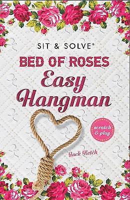 Bed of Roses Easy Hangman by Jack Ketch (Paperback) Scratch and Play Book