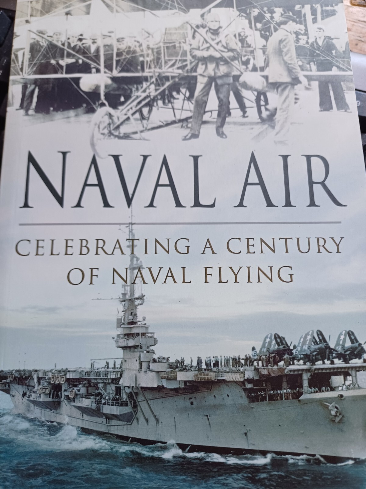 Naval Air: Celebrating a Century of Naval Flying - Paperback P Kaplan