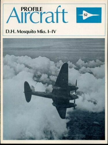 D.H. MOSQUITO Mks I-IV, AIRCRAFT PROFILE PUBLICATIONS #52 NEW BOOK / BEST OFFER - Picture 1 of 16