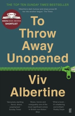 To Throw Away Unopened by Viv Albertine (Paperback Book)