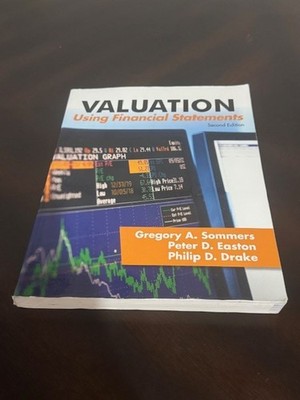 Valuation Using Financial Statements - Paperback, by Gregory A. Sommers - Good