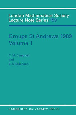 Groups St Andrews 1989: Volume 1 Campbell Robertson Paperback 9780521398497