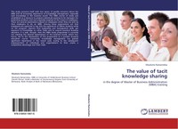 Mooketsi Ramanteba | The Value Of Tacit Knowledge Sharing | Taschenbuch (2011)