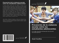 Guzel Yarullina | PrevencióN De La Violencia Escolar Entre Los Estudiantes...