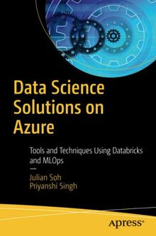 Data Science Solutions on Azure: Tools and Techniqu... | Buch | Zustand sehr gut