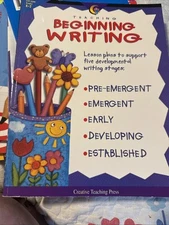 Teaching Beginning Writing, Lesson Plans Support 5 Developmental Writing Stages