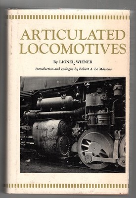 1970 BOOK ARTICULATED LOCOMOTIVES LIONEL WIENER STEAM TRAINS 624 PP
