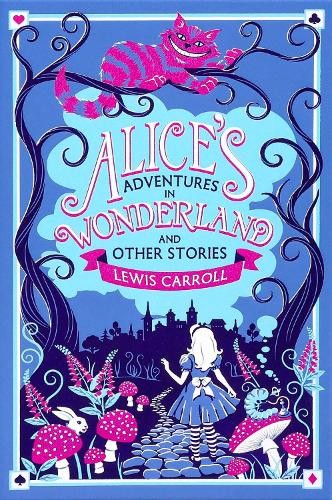 Alice's Adventures in Wonderland and Other Stories by Lewis Carroll - Image 4
