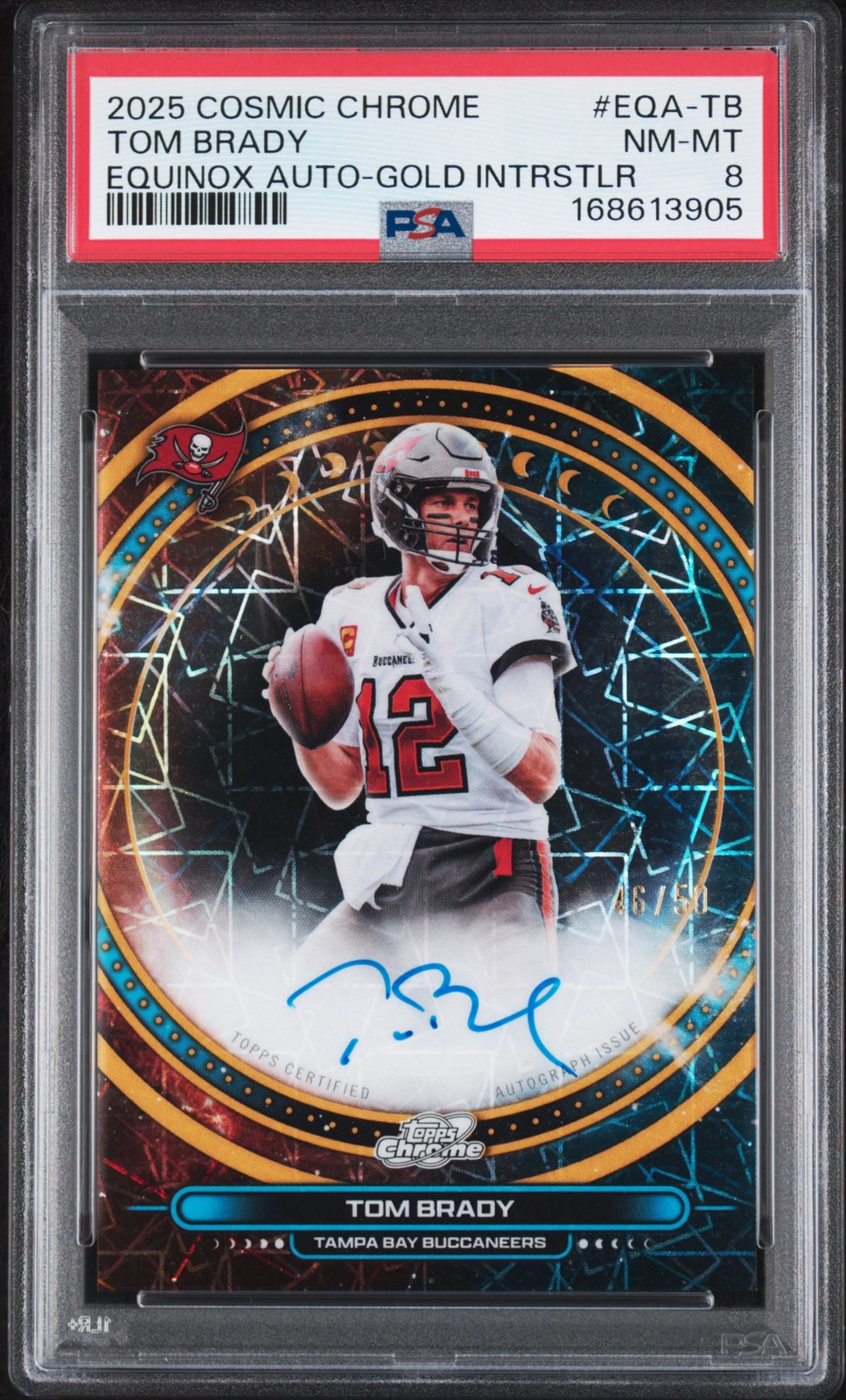2025 TOPPS COSMIC CHROME EQUINOX AUTOS GOLD INTERSTELLAR TOM BRADY 46/50 PSA 8 view 1