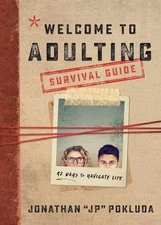 Welcome to Adulting Survival Guide: 42 - Paperback, by Jonathan Pokluda - Good