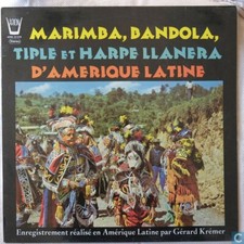 Gérard Krémer Marimba, Bandola, Tiple Et Harpe Llanera D'Amerique Latine 