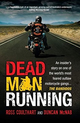 Dead Man Running, McNab, Ross Coulthart and Duncan