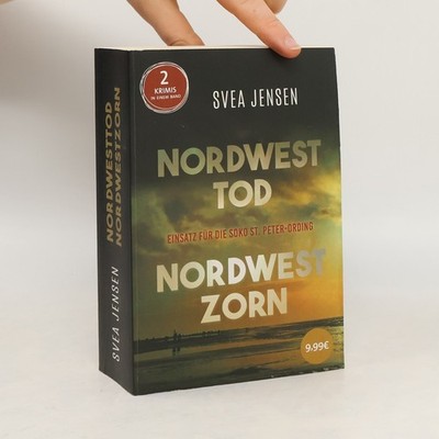 Nordwesttod. Nordwestzorn  |  Svea Jensen