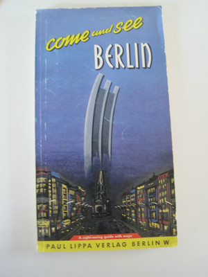 Come And See Berlin Sight Seeing Guide W/ Map 1961-62