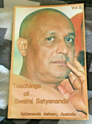 SATYANANDA ASHRAM, AUSTRALIA, TEACHINGS OF SWAMI SATYANANDA, VOL II. 0949551031