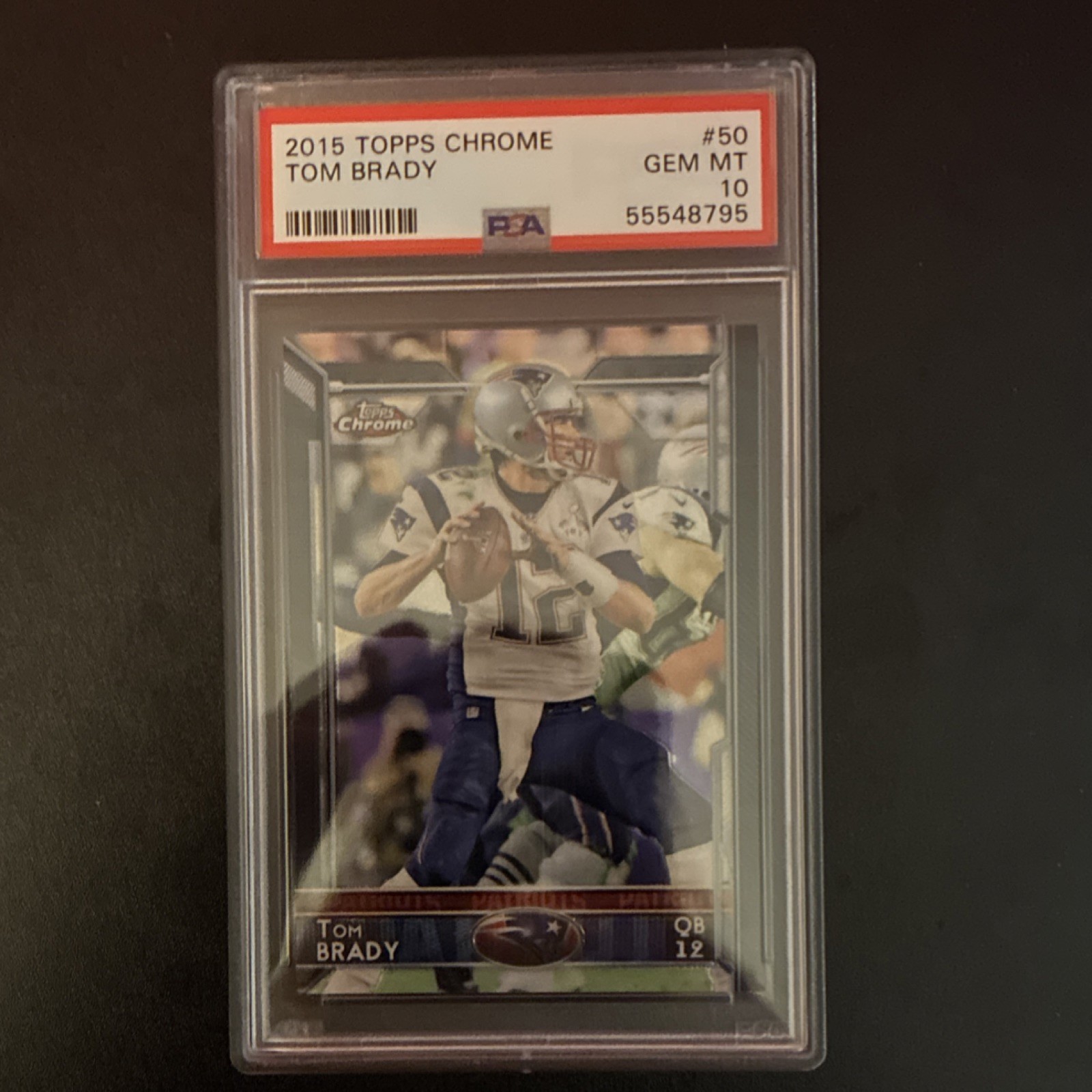 Topps 2015 Chrome Tom Brady #50 New England Patriots PSA 10 Base Football