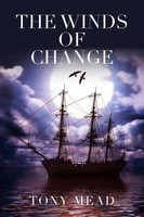 The Winds Of Change Tony Mead Taschenbuch Kartoniert / Broschiert Englisch 2021