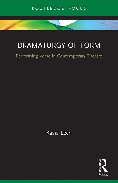 Kasia Lech | Dramaturgy Of Form | Taschenbuch | Englisch (2023) | Routledge-image