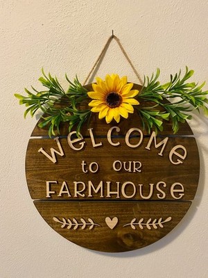 Welcome To Our Farmhouse Wooden Sign Homemade 14''