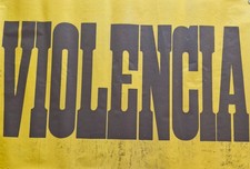 Juan Carlos Romero – “Violencia” – Afiche político argentino – Arte conceptual